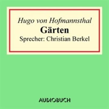 Gärten audiobook, Hugo von Hofmannsthal