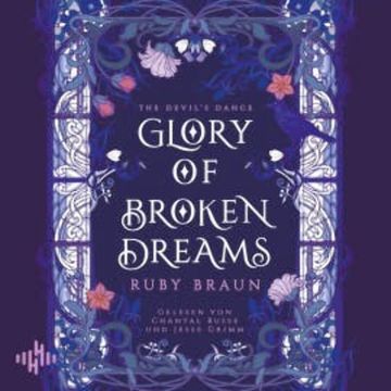 Glory Of Broken Dreams  (Devil's Glory 1) audiobook, Ruby Braun