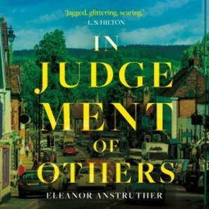 In Judgement of Others, Eleanor Anstruther