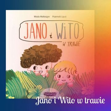 Jano i Wito w trawie audiobook, Anna Jankowska