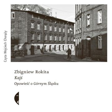 Kajś audiobook, Zbigniew Rokita
