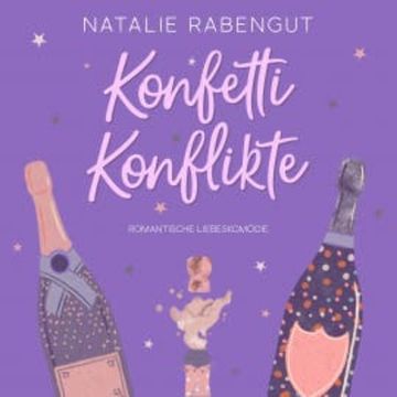 Konfetti-Konflikte audiobook, Natalie Rabengut