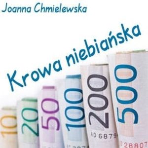 Krowa niebiańska, Joanna Chmielewska