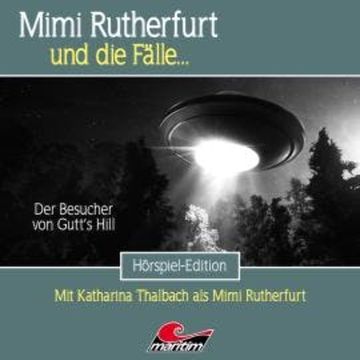 Mimi Rutherfurt, Folge 59: Der Besucher von Gutt's Hill audiobook, Marcus Meisenberg