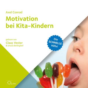 Motivation bei Kita-Kindern, Axel Conrad