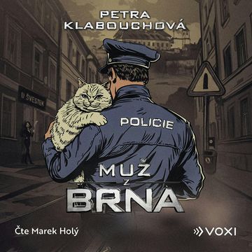 Muž z Brna audiobook, Petra Klabouchová