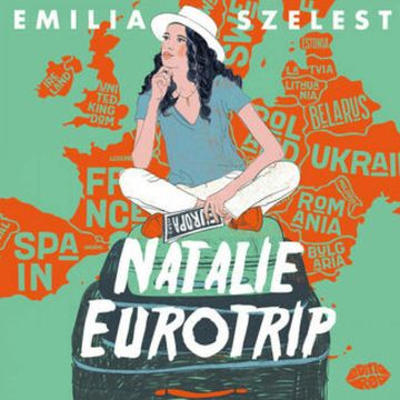Natalie Eurotrip audiobook, Emilia Szelest