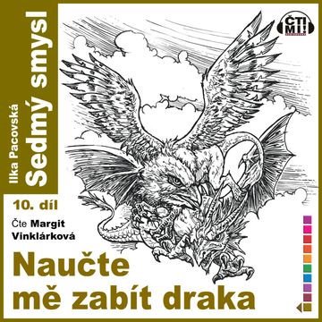 Naučte mě zabít draka audiobook, Ilka Pacovská