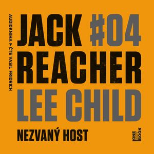Jack Reacher: Nezvaný host, Lee Child