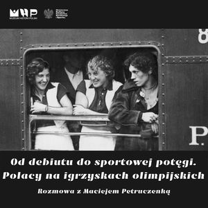 Od debiutu do sportowej potęgi. Polacy na igrzyskach olimpijskich, Muzeum Historii Polski