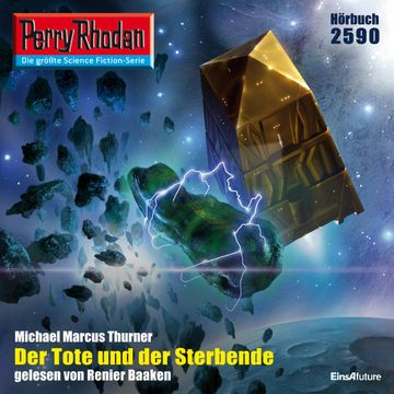 Perry Rhodan 2590: Der Tote und der Sterbende audiobook, Michael Markus Thurner