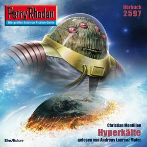 Perry Rhodan 2597: Hyperkälte, Christian Montillon