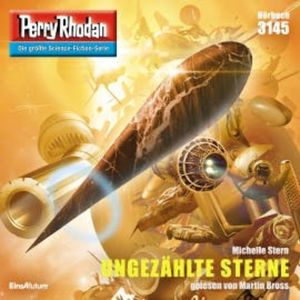Perry Rhodan 3145: UNGEZÄHLTE STERNE, Michelle Stern