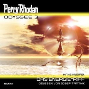 Perry Rhodan Odyssee 3: Das Energie-Riff, Hans Kneifel
