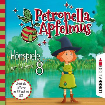 Petronella Apfelmus, Teil 8: Das Stinkeparfüm, Der Zaubersauberbesen, Der verlorene Ring, Die Doppelgängerin audiobook, Sabine Städing