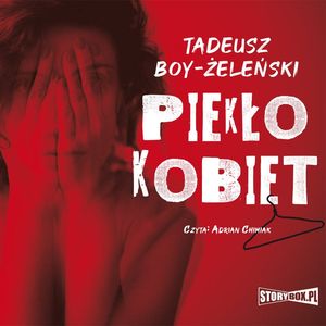 Piekło kobiet, Tadeusz Boy-Żeleński