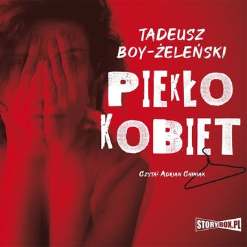 Piekło kobiet, Tadeusz Boy-Żeleński