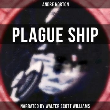 Plague Ship audiobook, Andre Norton