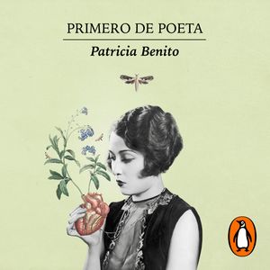 Primero de poeta, Patricia Benito