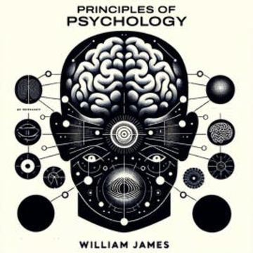 Principles of Psychology audiobook, William James