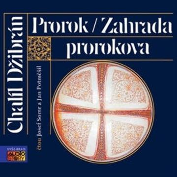 Prorok - Zahrada Prorokova audiobook, Chalíl Džibrán