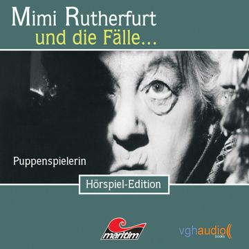 Puppenspielerin (Mimi Rutherfurt und die Fälle... 3) audiobook, Ben Sachtleben, Ellen B. Crown, Maureen Butcher