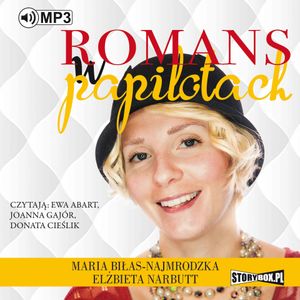 Romans w papilotach, Elżbieta Narbutt, Maria Biłas-Najmrodzka