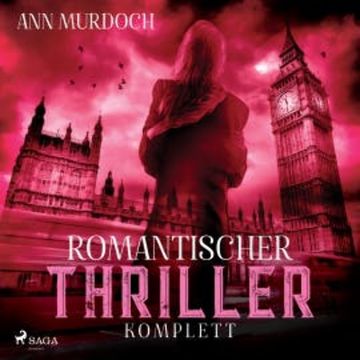 Romantischer Thriller Sammlung komplett audiobook, Ann Murdoch