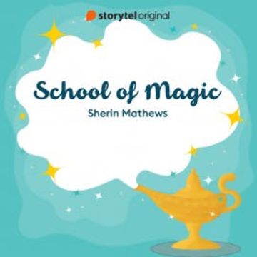 School of Magic audiobook, Sherin Mathews