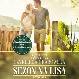 Sezon na lisa, Agata Czykierda-Grabowska
