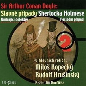 Slavné případy Sherlocka Holmese 2, Arthur Conan Doyle