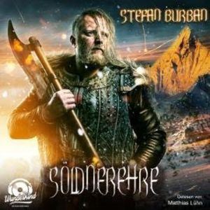 Söldnerehre - Söldner, Band 1 (ungekürzt), Stefan Burban