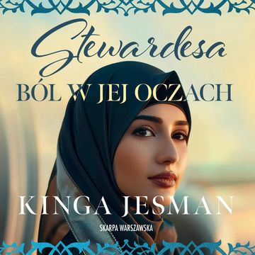 Stewardesa. Ból w jej oczach audiobook, Kinga Jesman