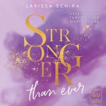 Stronger Than Ever audiobook, Larissa Schira