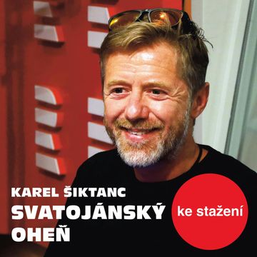 Karel Šiktanc: Svatojánský oheň audiobook, Karel Šiktanc