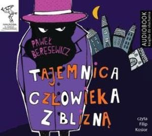 Tajemnica człowieka z blizną, Paweł Beręsewicz