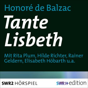 Tante Lisbeth audiobook, Honoré de Balzac