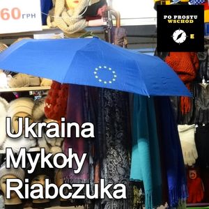 Ukraina Mykoły Riabczuka, Piotr Pogorzelski