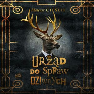 Urząd do Spraw Dziwnych, Mateusz Cieślik