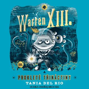 Warren XIII. a prokleté třináctiny, Tania Del Rio
