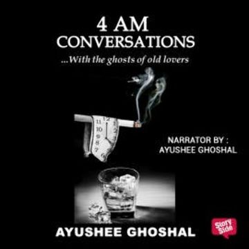 4 am Conversations audiobook, Ayushee Ghoshal