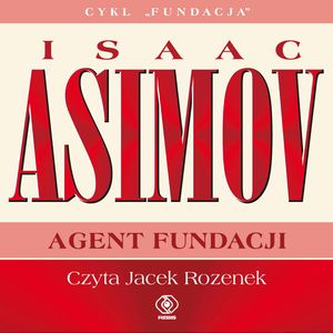 Agent Fundacji, Isaac Asimov