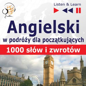 Angielski przed wyjazdem dla początkujących „1000 słów i zwrotów w podróży”, Dorota Guzik