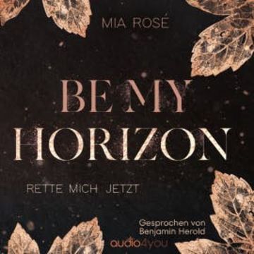 Be my Horizon audiobook, Mia Rosé