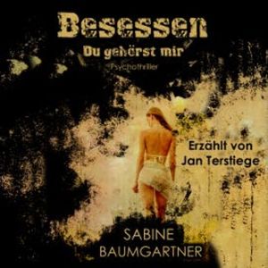 Besessen, Sabine Baumgartner