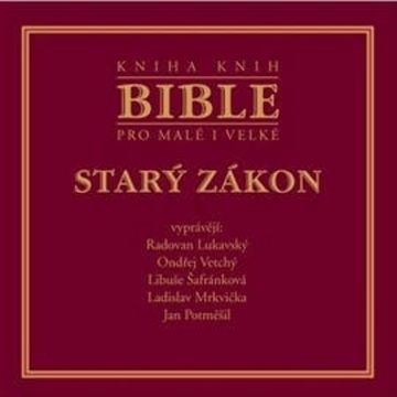 Bible pro malé i velké - Starý zákon audiobook
