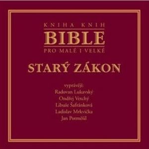 Bible pro malé i velké - Starý zákon