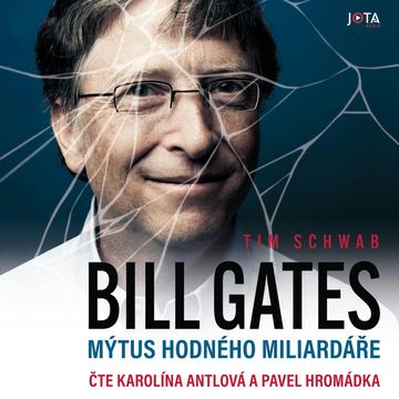 Bill Gates. Mýtus hodného miliardáře audiobook, Tim Schwab