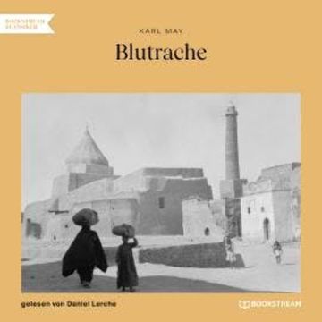 Blutrache (Ungekürzt) audiobook, Karl May