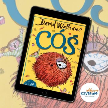Cóś | Autor David Walliams audiobook, Anna Jankowska